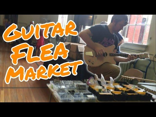 A Day at the Guitar Flea Market