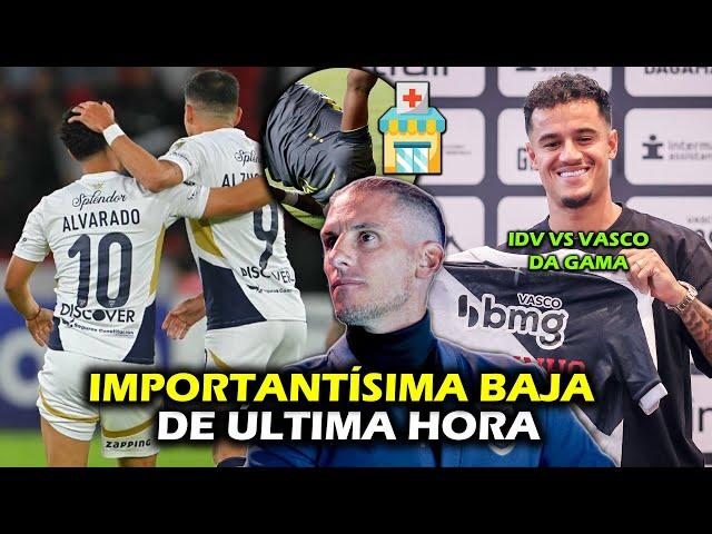 ¡ÚLTIMA HORA! IMPORTANTÍSIMA BAJA DE ECUADOR  | IDV VS VASCO DA GAMA | LIGA YA CONOCE A POSIBLES RI