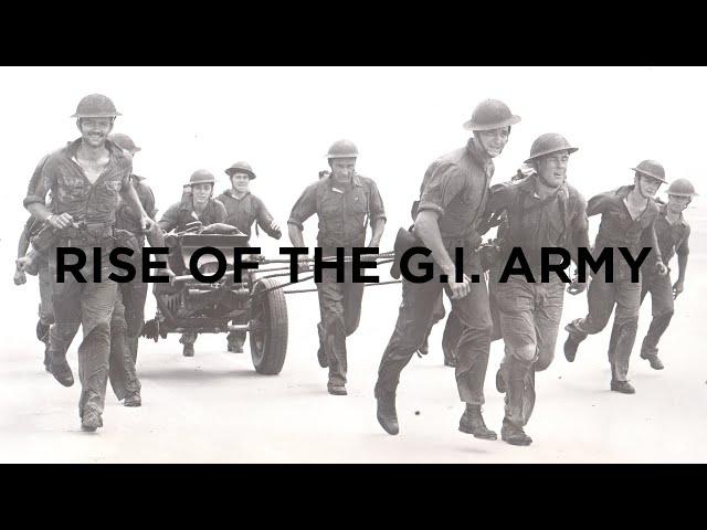 Rise of the G.I.  Army 1940-1941 |  Paul Dickson