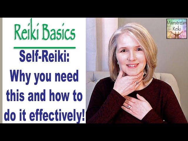 Self-Reiki: Why you need this in your life and how to do it effectively