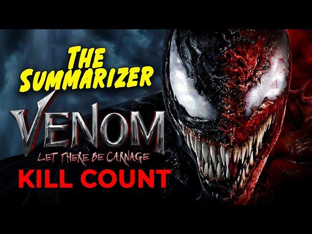 VENOM: 2 Let There Be Carnage (2021) KILL COUNT | Recap