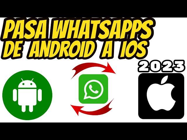 Como Pasar WhatsApp de Android a iOS Sin perder Nada // Gratis Paso a Paso 2023