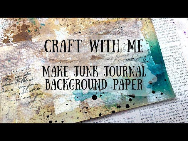 Make a Junk Journal background page