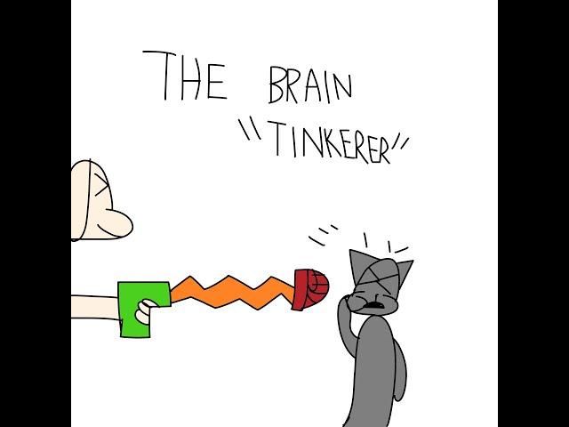 The Brain Tinkerer - The Tom and Ben Show