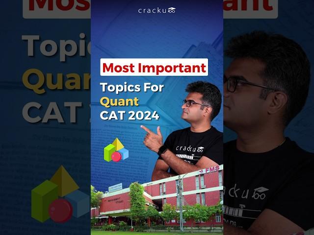 What Are The Most Important Topics For Quant in CAT 2024?