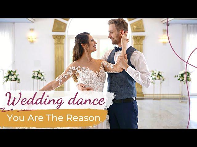 You Are The Reason - Calum Scott, Leona Lewis  Wedding Dance ONLINE | First Dance Choreography