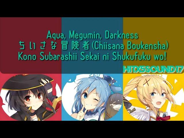 [ROM/ENG/CODED] Aqua, Megumin, Darkness - Chiisana Boukensha | KonoSuba ED