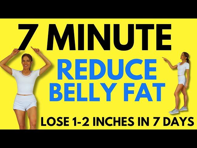 7 Minute Belly Fat Workout -  7 Day Challenge - Start Today