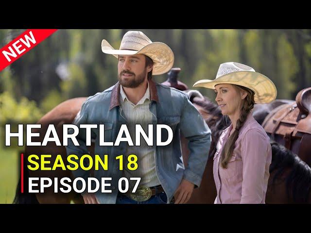 New Heartland S18 Episode 7 | Will AMY Marry with Nathan?