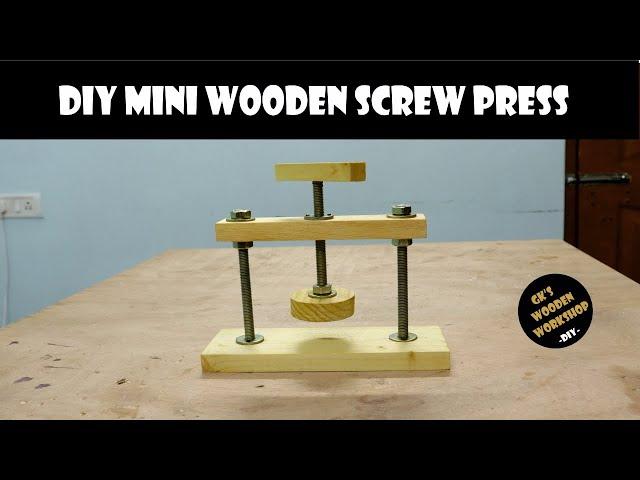 DIY Mini Wooden Screw Press | How to make a screw press | DIY | GK's Wooden Workshop