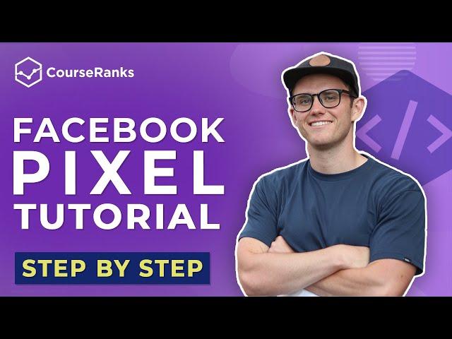 2021 Facebook Pixel Tutorial [Step by Step]