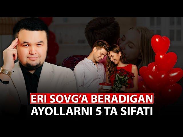 ko'proq sovg'a oladigon ayollardagi 5 ta fazilatlar