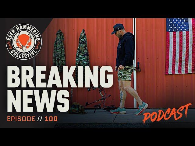 Breaking News | Keep Hammering Collective | Episode 100