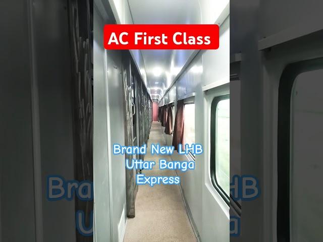 Brand New LHB First Class coach of Uttar Banga Express #uttarbangaexpress #firstclass ₹#youtube