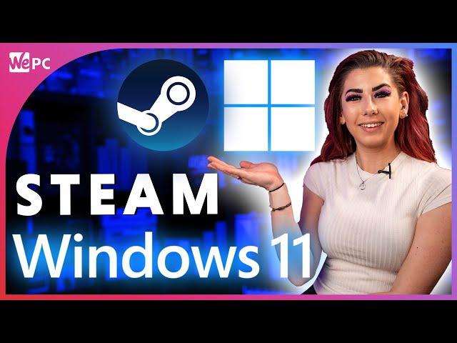 Steam In Windows 11 Store | The Future