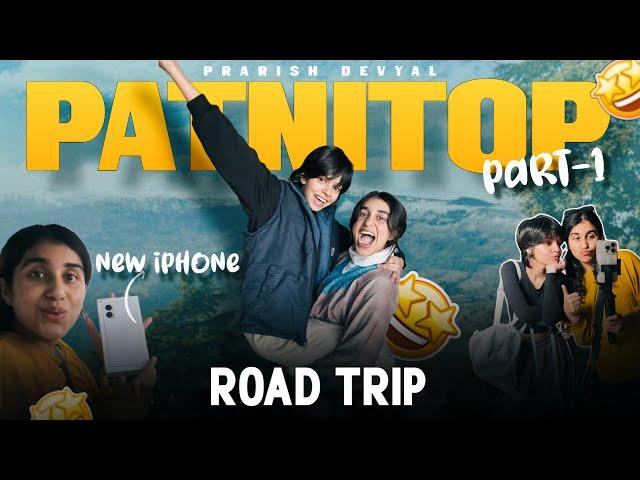 First Girls Road Trip Together | New Phone  Part - 1