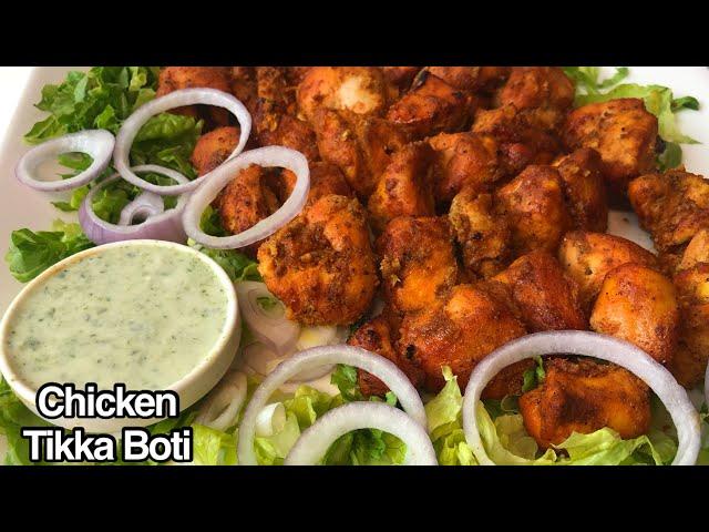 Chicken Tikka Boti Recipe - Delicious Tikka Boti Restaurant Style without Tandoor