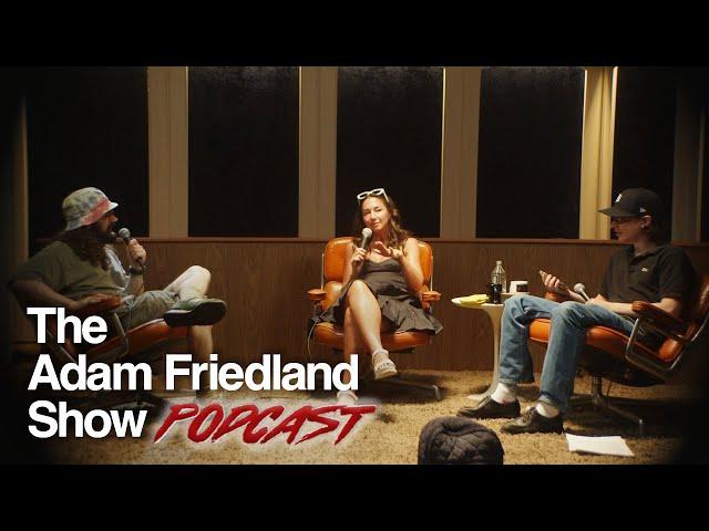 The Adam Friedland Show Podcast - Kerryn Feehan - Episode 59