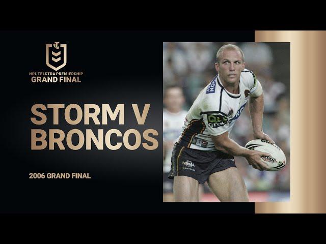 NRL Grand Final Match Highlights | Melbourne Storm v Brisbane Broncos | 2006