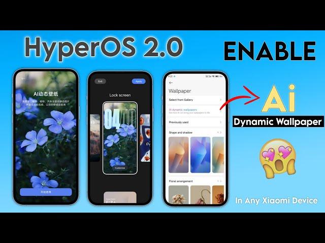 HyperOS 2.0 AI Dynamic Wallpaper: Enable on Any Redmi/Poco Device