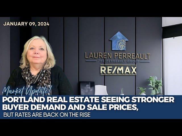 Portland Real Estate Seeing Stronger Buyer Demand and Sale Prices, but Rates are Back on the Rise