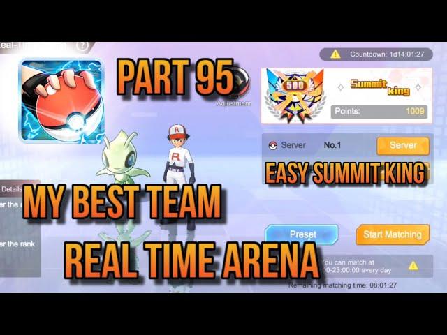 POKEVERSE WORLD GAMEPLAY PART 95 : REAL TIME ARENA, EASY SUMMIT KING WITH MY BEST TEAM