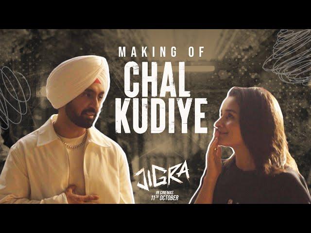 Making of Chal Kudiye | Diljit Dosanjh | Alia Bhatt | Jigra | In cinemas 11th October