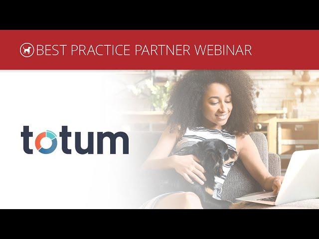 Best Practice Partner Webinar - Totum