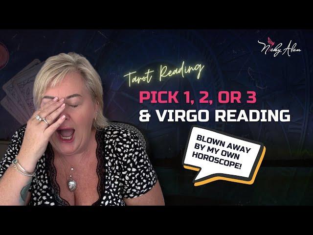 Tarot Pick 1, 2 or 3 & a BONUS VIRGO Reading That Blew Me Away!