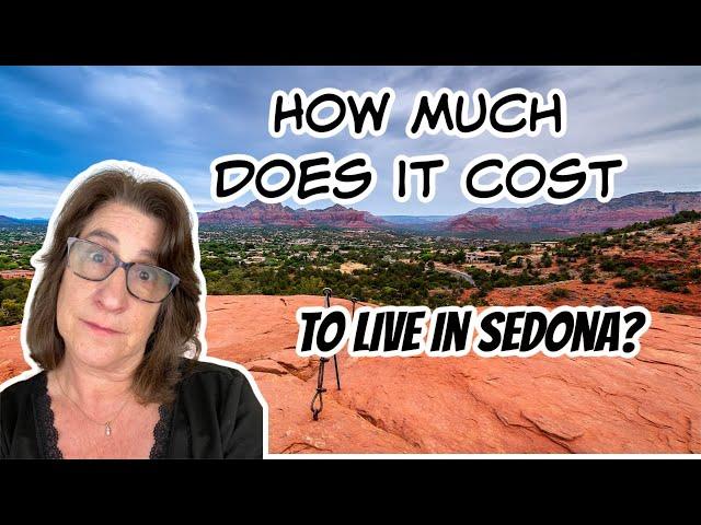 The Cost of Living in Sedona AZ.