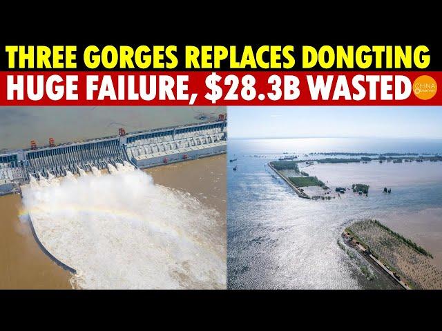 Three Gorges Dam Replacing Dongting Lake Is a Huge Failure, Frequent Breaches, $28.3 Billion Wasted