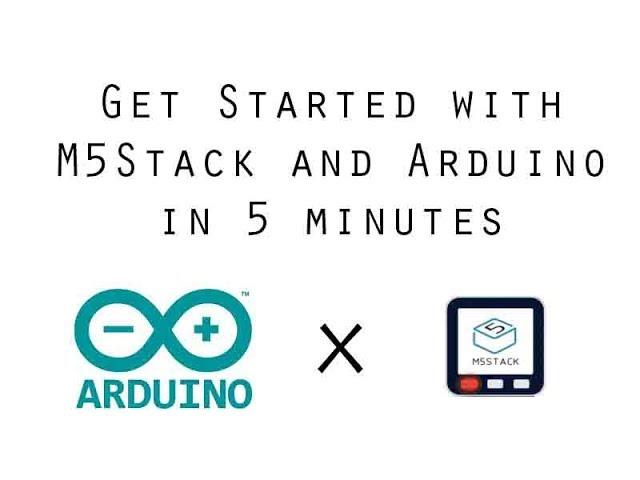 M5Stack Arduino IDE Setup in 5 minutes