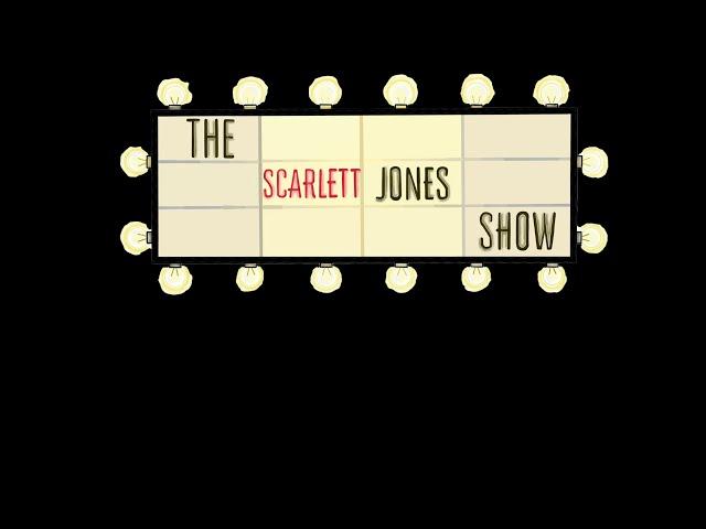 The Scarlett Jones Show Tralier