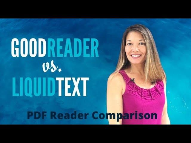 Comparison of PDF Readers: GoodReader and LiquidText