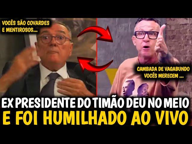 TRETA AO VIVO! EX-PRESIDENTE DO CORINTHIANS DESRESPEITA APRESENTADOR É HUMILHADO E DETONADO| VEJA