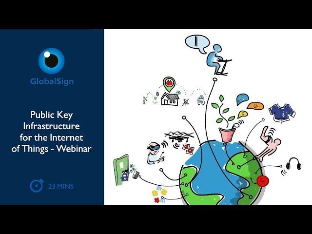 Public Key Infrastructure for the Internet of Things - Webinar