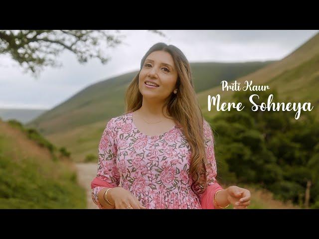 Mere Sohneya | Priti Kaur | New Punjabi songs 2024 | Romantic song