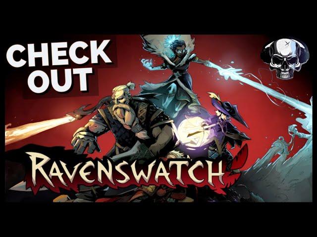 Check Out: Ravenswatch