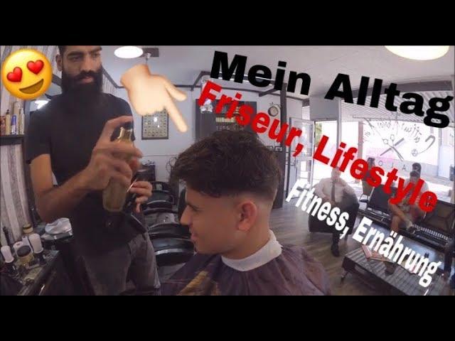 MEIN ALLTAG - Friseur, Lifestyle, Fitness und Ernährung (300€ Jacke) | Ali Hakim