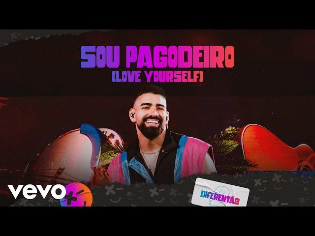 Dilsinho - Sou Pagodeiro (Love Yourself) (Ao Vivo)