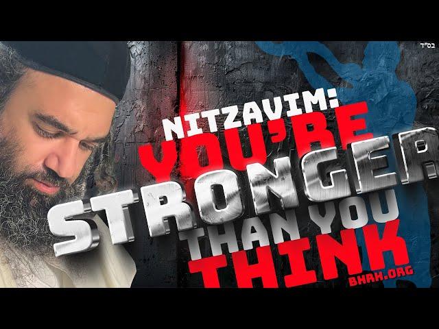 NITZAVIM |You're Stronger Than You Think: - STUMP THE RABBI (218)