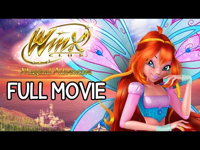 Winx Club - Magical Adventure [FULL MOVIE]