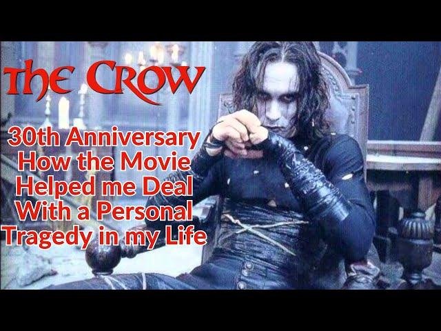 The Crow (1994) 30th Anniversary How the Movie Helped Me Deal with a Personal Tragedy in my Life