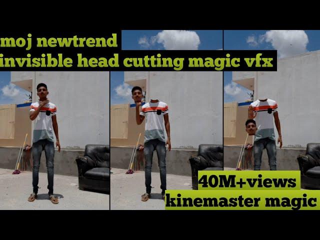 11 November 2020 moj newtrend! invisible head cutting magic vfx video! kinemaster editing video