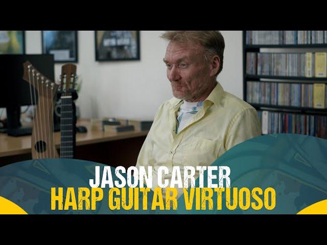  Jason Carter - Harp Guitar Virtuoso - Seeking the Divine