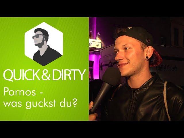 Porno - was guckst du? (Quick & Dirty)