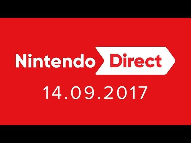 Nintendo Direct - 14.09.2017