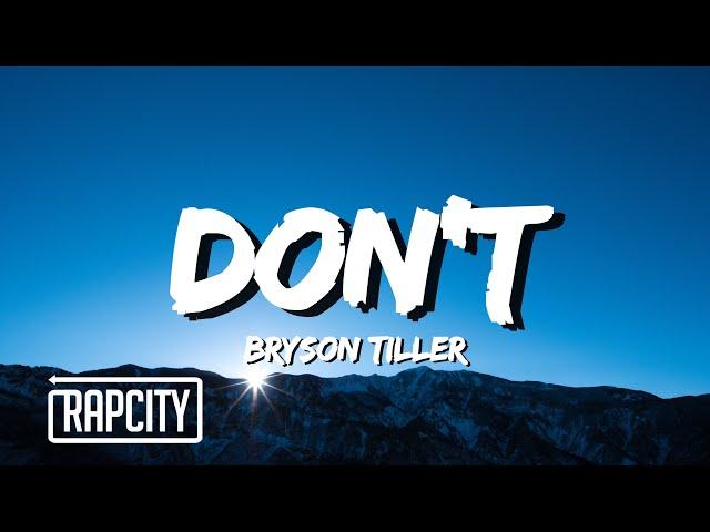 Bryson Tiller - Don't (Lyrics)