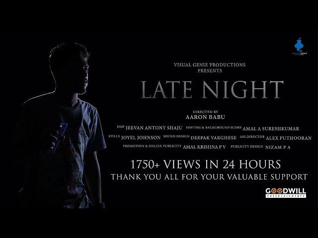 Late Night | Short Film | Aaron Babu | Alex Paul | Amal A Sureshkumar