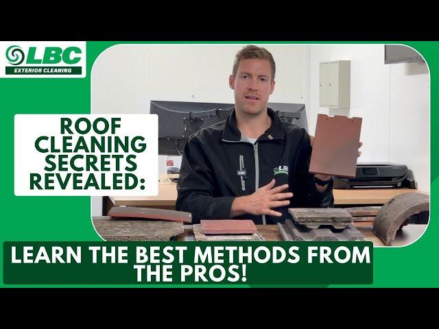 Which Roof Cleaning Method is Best For You?